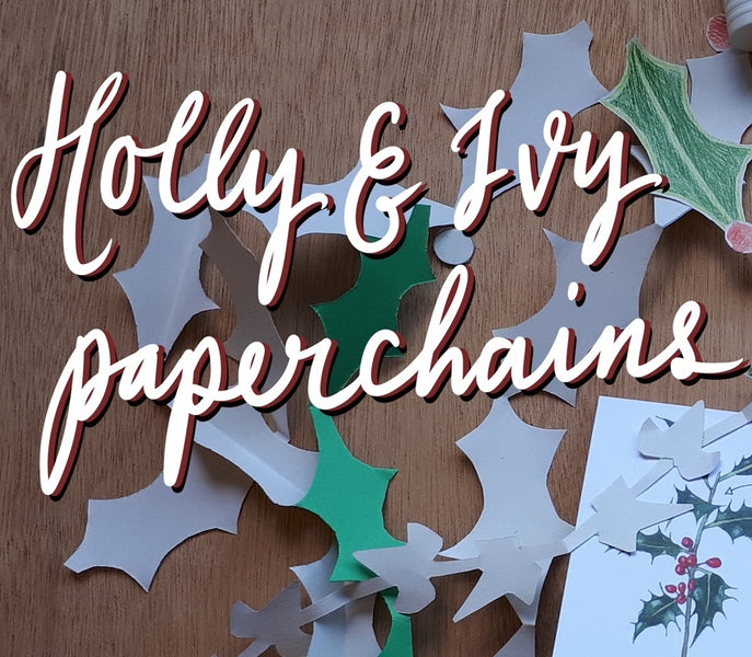 Holly and Ivy Christmas paperchains