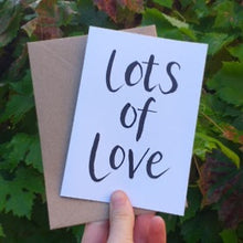 Load image into Gallery viewer, Lots of love blank greeting card by Alice Draws the Line, modern hand lettering card for all occasions