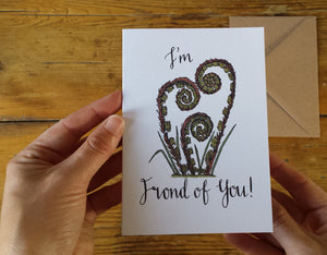 I'm Frond of You Card