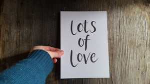 Lots of Love print